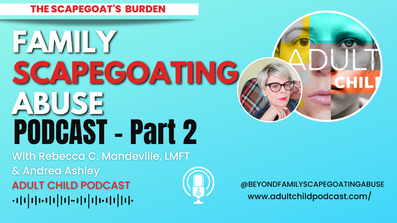 Scapegoating in Dysfunctional versus Narcissistic Family Systems, Podcast, and Holidays