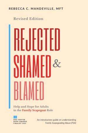 Rejected, Shame, and Blamed: The First Book About FSA (paid link)